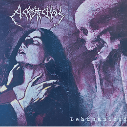 Acrostichon – Dehumanized 10"MLP 
