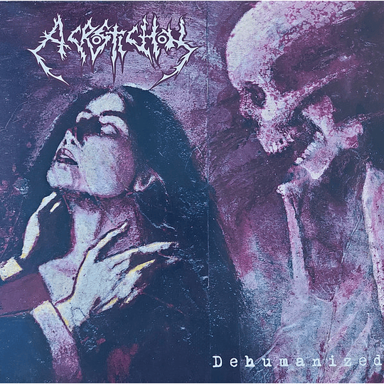 Acrostichon – Dehumanized 10