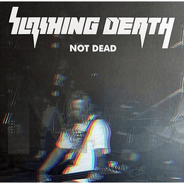 Slashing Death – Not Dead LP