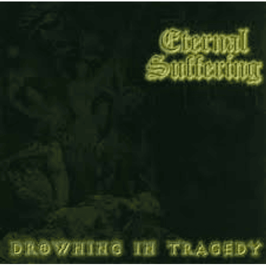Eternal Suffering – Drowning In Tragedy LP BLACK 