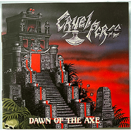 Cruel Force – Dawn Of The Axe CD