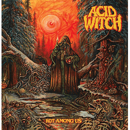 Acid Witch – Rot Among Us CD