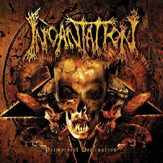 Incantation – Primordial Domination CD