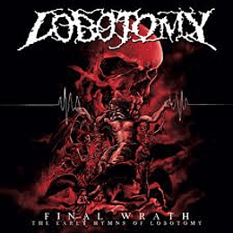 Lobotomy – Final Wrath 2CDS