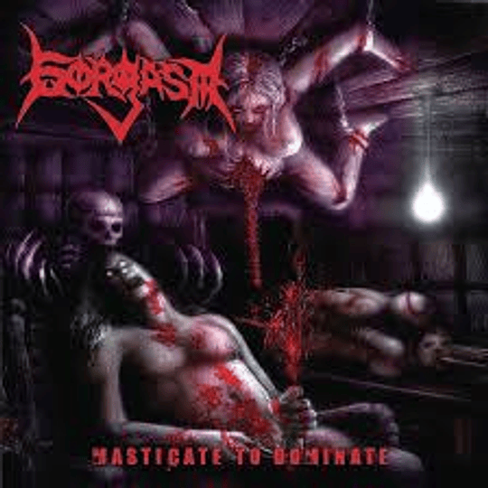 Gorgasm – Masticate To Dominate CD