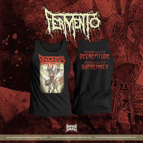 Fermento – Symbols Of Decrepitude - Symbols Of Supremacy Tank Top M SIZE