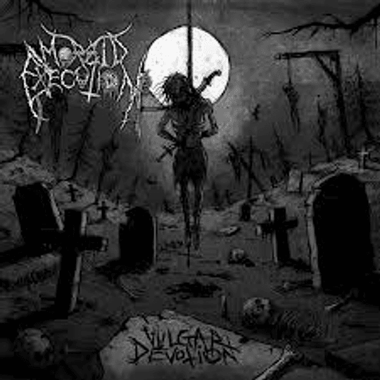 Morbid Execution - Vulgar Devotion 2CDS