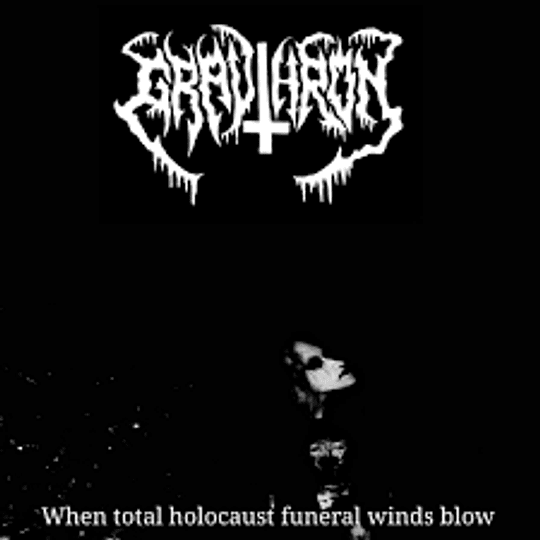 Gravthron . When Total Holocaust Funeral...CD