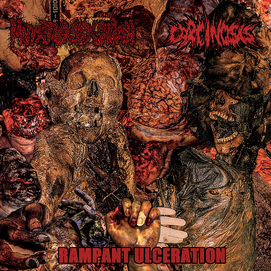 Mutated Sex Organ, Carcinosis – Rampant Ulceration CD
