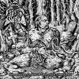 Eruptive  – Effervescent Vision of Grotesque Corpulence CD