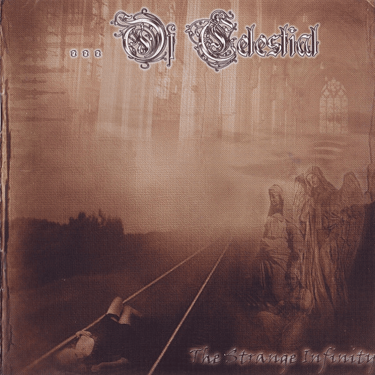 ... Of Celestial – The Strange Infinity CD