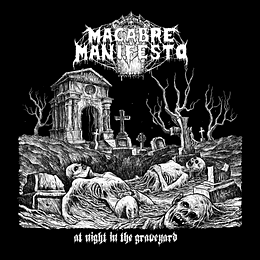 Macabre Manifesto - At Night  In The Graveyard CD