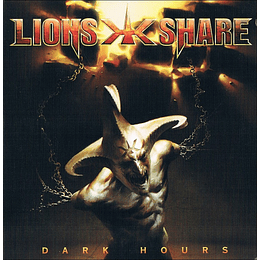 Lion's Share – Dark Hours CD