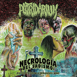 Putridarium – Necrolog​í​a Del Sadismo: Excerpts From A Deranged Mind CD