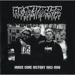 Agathocles – Mince Core History 1993-1996 CD