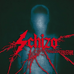 Schizo – Hallucination Cramps CD