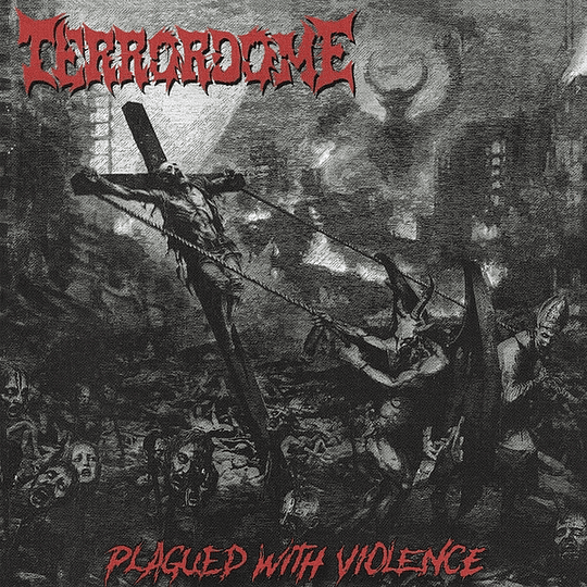 Terrordome – Plagued With Violence LP