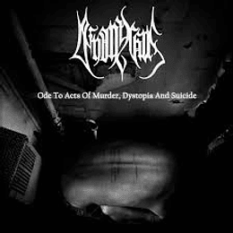 Deinonychus – Ode To Acts Of Murder, Dystopia And Suicide LP