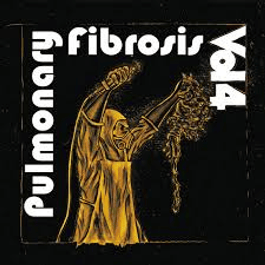 Pulmonary Fibrosis – Nasal Nauseous Vomit Liquid Goregrind History Volume 4