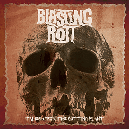 Blasting Rott – Tales From The Cutting Plant MCD
