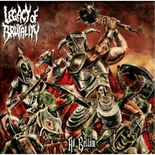 Legacy Of Brutality – Ad Bellum 2CDS