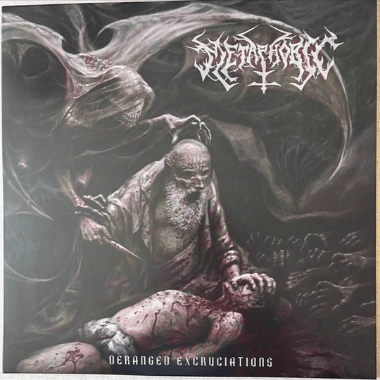 Metaphobic – Deranged Excruciations LP