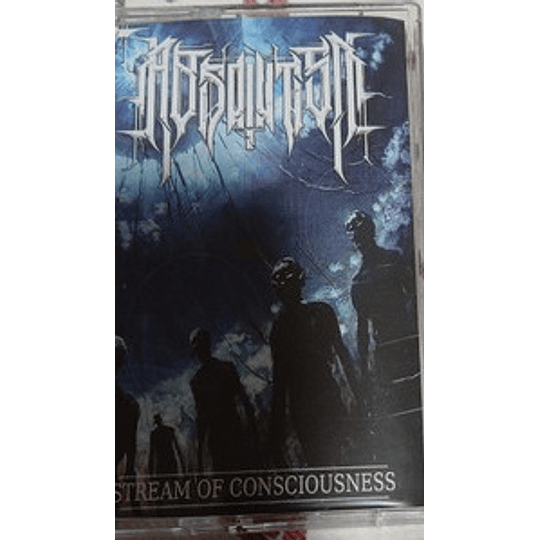 Absolutism – Stream of consciousness TAPE