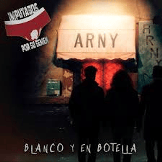 Imputados Por Su Semen - Blanco Y En botella CD