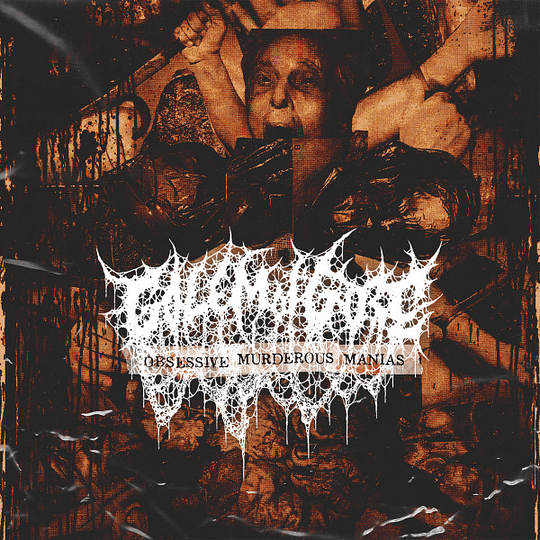 Golem Of Gore – Obsessive Murderous Manias