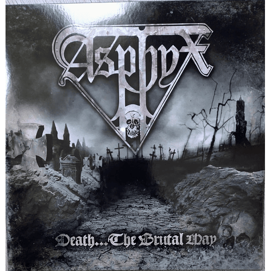 Asphyx  – Death... The Brutal Way LP