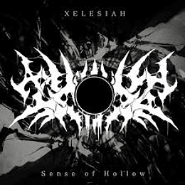 Xelesiah - Sense Of Hollow CD