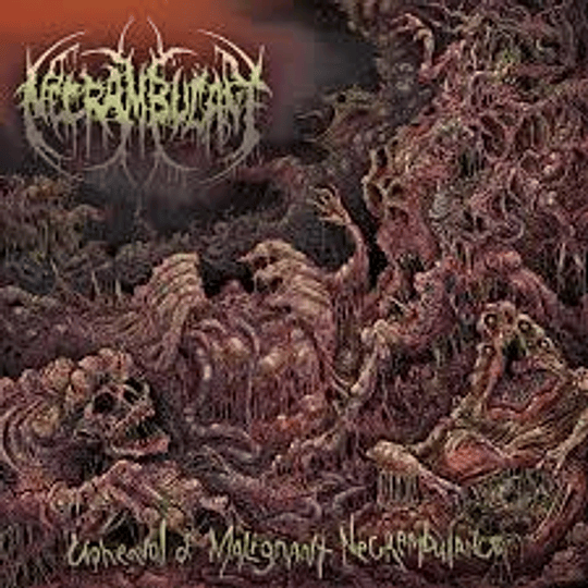 Necrambulant – Upheaval Of Malignant Necrambulance CD