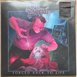 Live Burial – Forced Back To Life LP