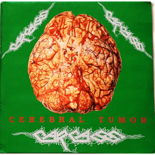 Carcass – Cerebral Tumor 2LPS