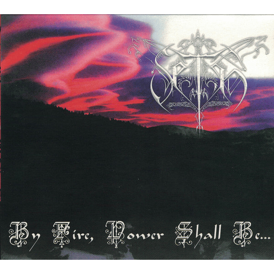 Seth – By Fire, Power Shall Be... DIGMCD