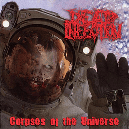 Dead Infection – Corpses Of The Universe DIGCD