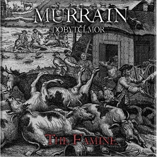 Murrain* – The Famine DIGCD