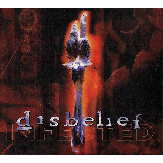 Disbelief – Infected DIGCD