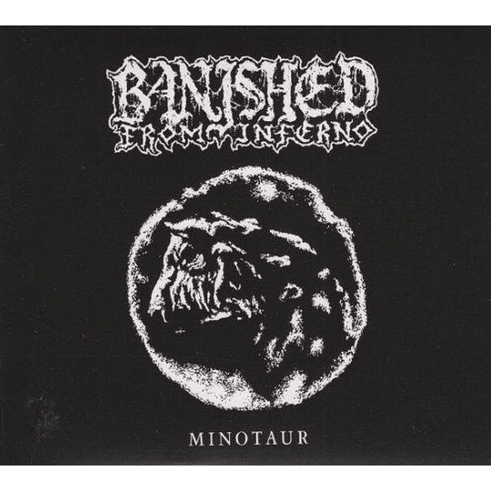 Banished From Inferno – Minotaur DIGCD