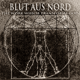 Blut Aus Nord – The Work Which Transforms God / Thematic Emanation Of Archetypal Multiplicity 2CDS