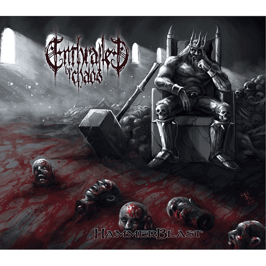 Enthralled By Chaos – Hammerblast MCD