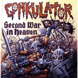 Gonkulator – Second War In Heaven MCD