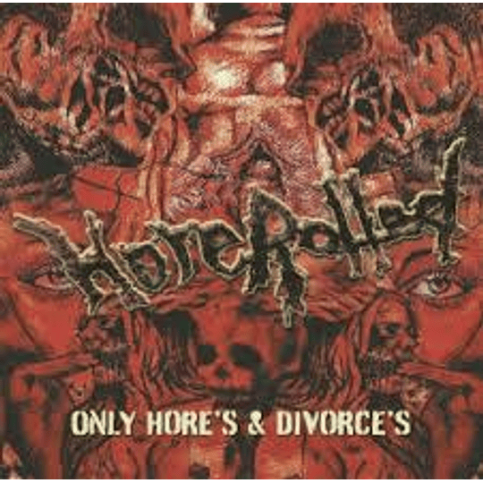 Horerotted - Only Hore´s And Divorce´s CD