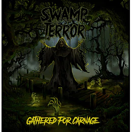 Swamp Terror – Gathered For Carnage MCD