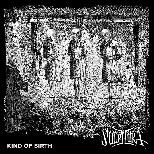 Sulphura – Kind Of Birth CD