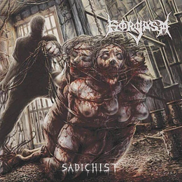 Gorgasm – Sadichist MCD