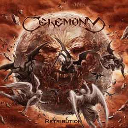Ceremony  – Retribution CD