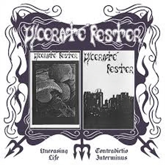 Ulcerate Fester – Unceasing Life, Contradictio Interminus CD