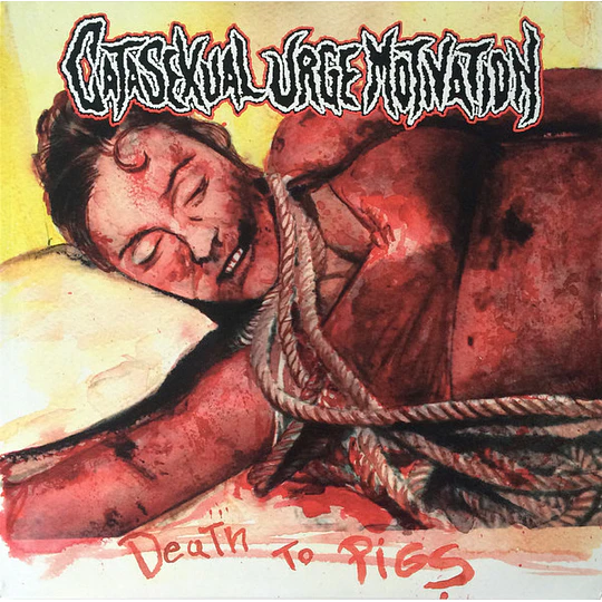 Catasexual Urge Motivation – Death To Pigs LP