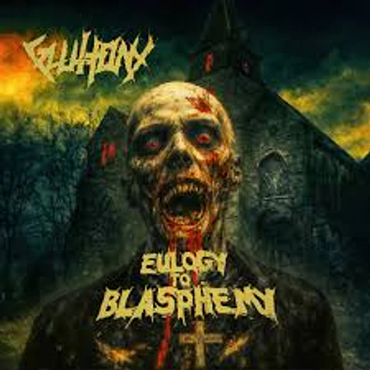 Gluttony – Eulogy To Blasphemy CD
